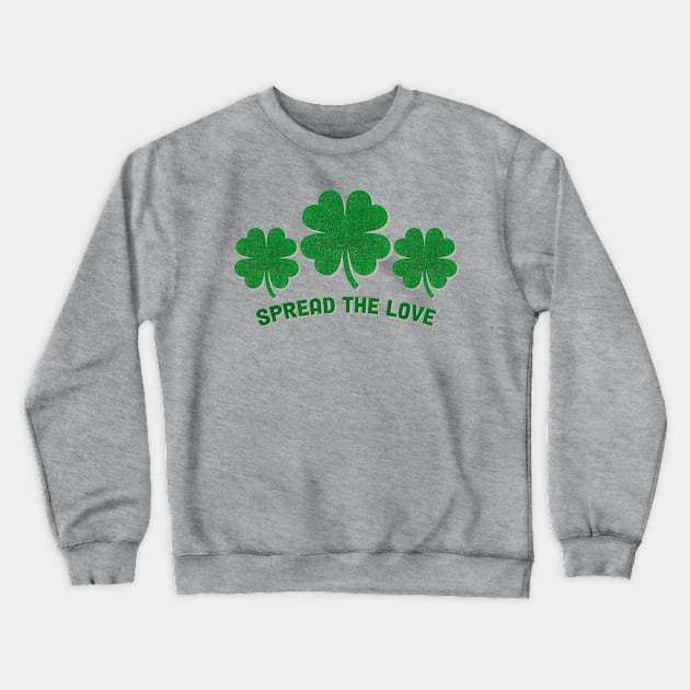 st patricks spread the love Crewneck Sweatshirt by Basketball-Number